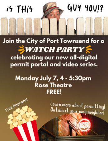 Join the City of Port Townsend for a Watch Party celebrating our new all-digital permit portal and video series. Monday July 7, 